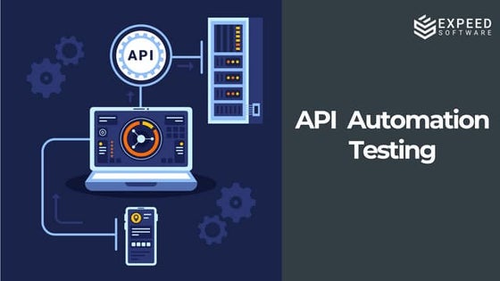 Comprehensive Guide on API Automation Testing