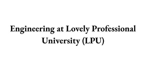 Engineering at Lovely Professional University (LPU).pdf